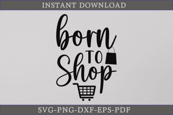 Born to Shop SVG Cut File: A Designer's Hands-On Review