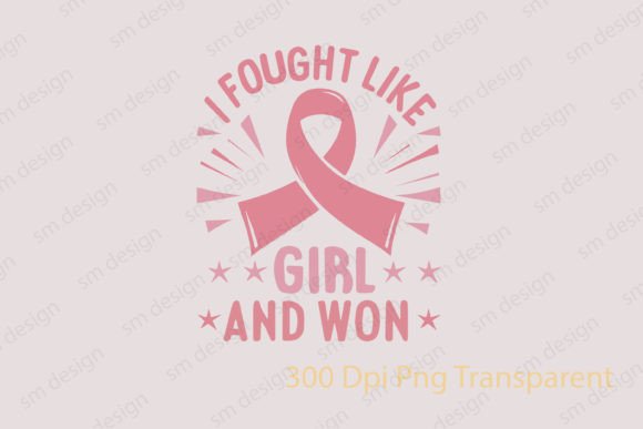 Breast I Fought Like a Girl Cancer SVG
