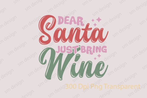 Christmas Funny Saying SVG Dear Santa