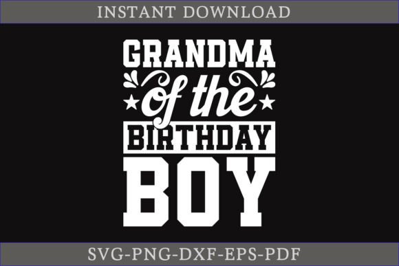 Grandma of the Birthday Boy SVG Cut File Review