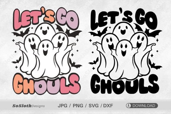 Let s Go Ghouls Svg, Funny Ghost Svg: A Real-Use Review