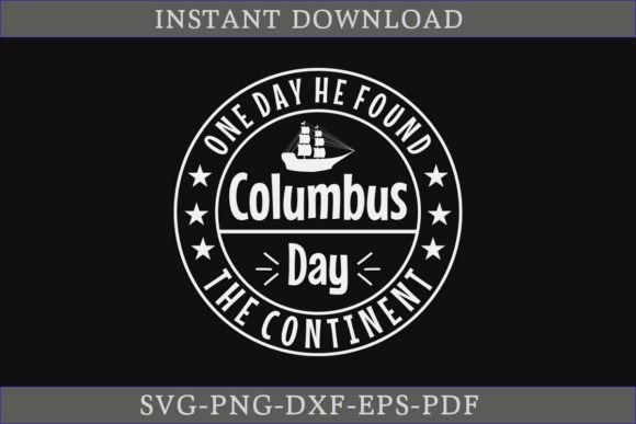 One Day He Found Columbus Day SVG Shirt Review