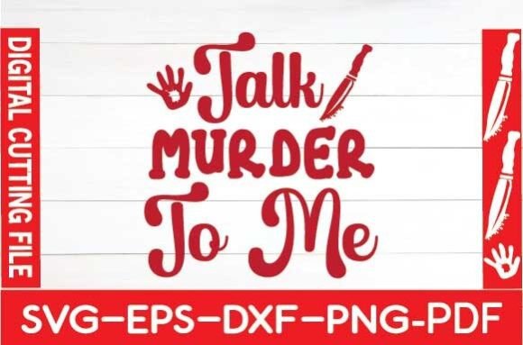 Talk Murder to Me Svg: A Designer’s Honest Review