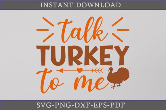 Talk Turkey to Me Thanksgiving SVG File