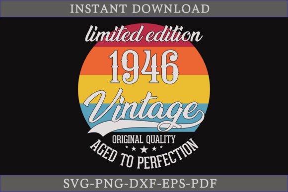 Vintage 1946 Aged to Perfection SVG: A Designer Review