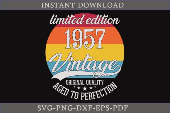Vintage 1957 Aged to Perfection SVG Review