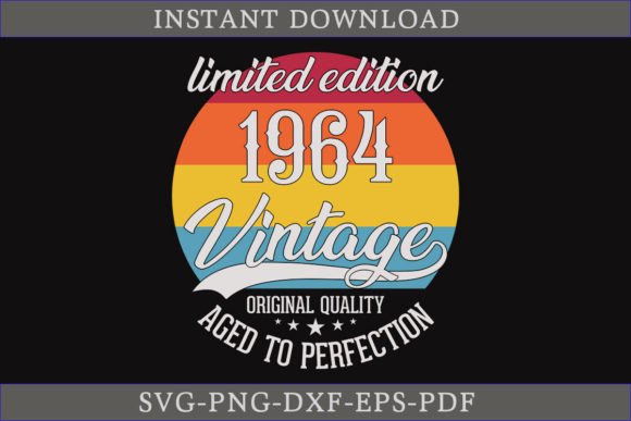 Vintage 1964 Aged to Perfection SVG File Review